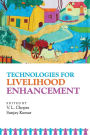 Technologies for Livelihood Enhancement