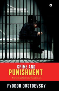 Title: Crime and Punishment, Author: Fyodor Dostoevsky