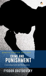 Title: Crime and Punishment (Premium Edition), Author: Fyodor Dostoevsky