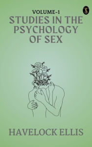 Title: studies in the Psychology of Sex, Volume 1, Author: Havelock Ellis