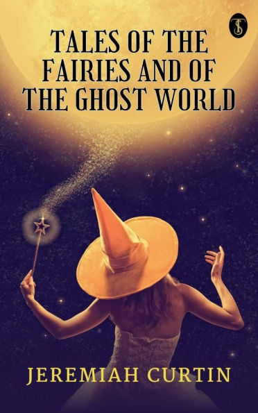 Tales of the Fairies and of the Ghost World