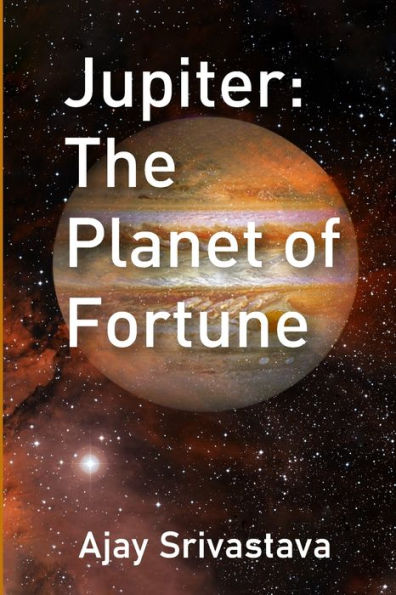 Jupiter: The Planet of Fortune