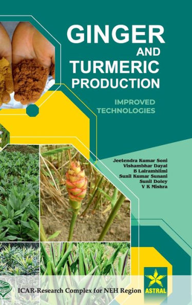 Ginger and Turmeric Production: Improved Technologies