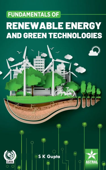 Fundamentals of Renewable Energy and Green Technologies