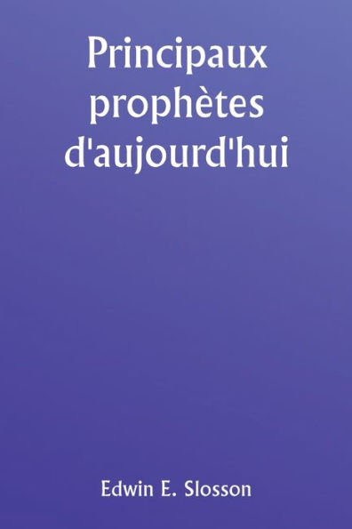 Principaux prophï¿½tes d'aujourd'hui