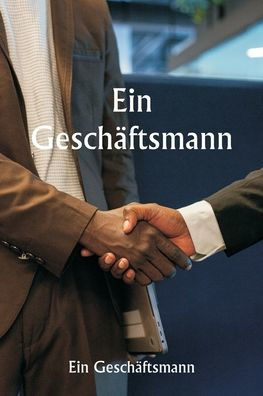 Ein Geschï¿½ftsmann