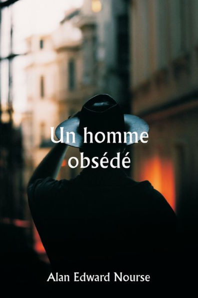 Un homme obsï¿½dï¿½