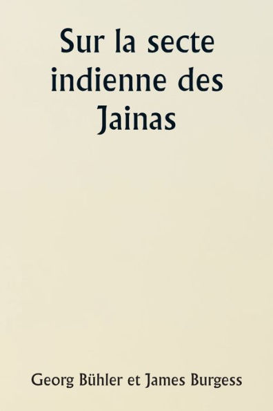 Sur la secte indienne des Jainas