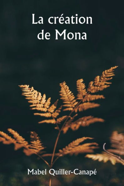 La crï¿½ation de Mona