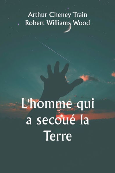 L'homme qui a secouÃ¯Â¿Â½ la Terre