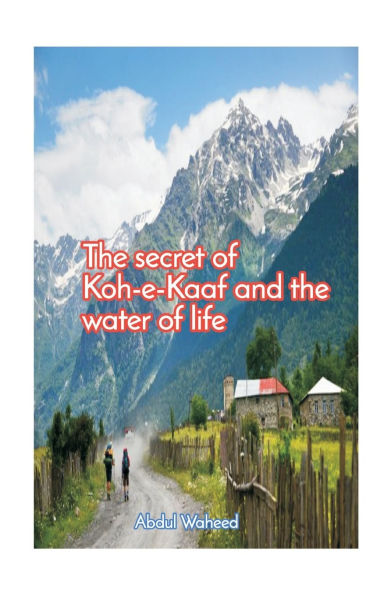 the secret of KoheKaaf and water life
