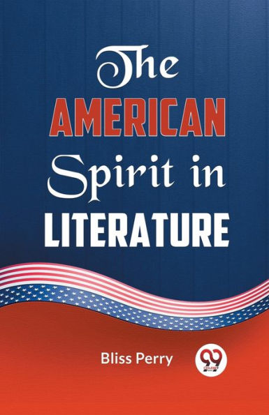 The American Spirit Literature