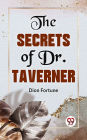 The Secrets Of Dr. John Taverner