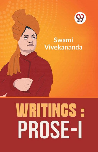 Writings: Prose-I