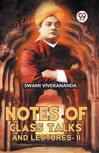Notes Of Class Talks And Lectures -II