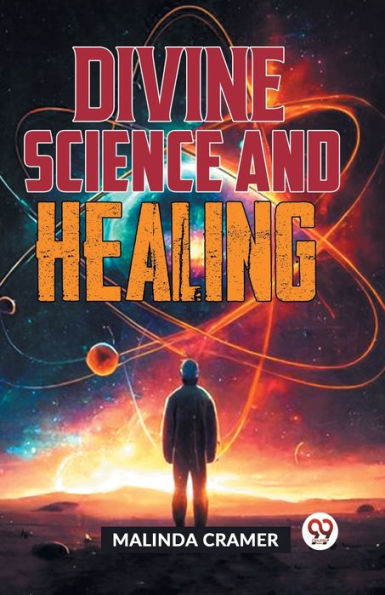 Divine Science And Healing