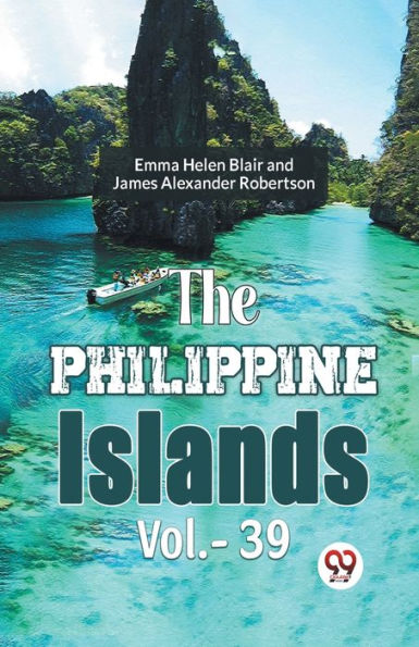 The Philippine Islands Vol.-39