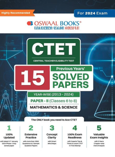 Oswaal CTET (Central Teachers Eligibility Test) Paper-II Classes 6 - 8 15 Year's Solved Papers Mathematics & Science Yearwise 2013 - 2024 For 2024 Exam