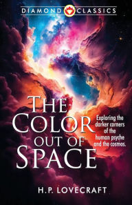 Title: The Color Out of Space, Author: H. P. Lovecraft