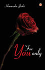 For You Only