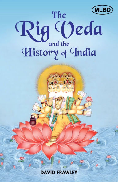 The Rig Veda and the History of India