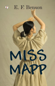 Title: Miss Mapp, Author: E F Benson