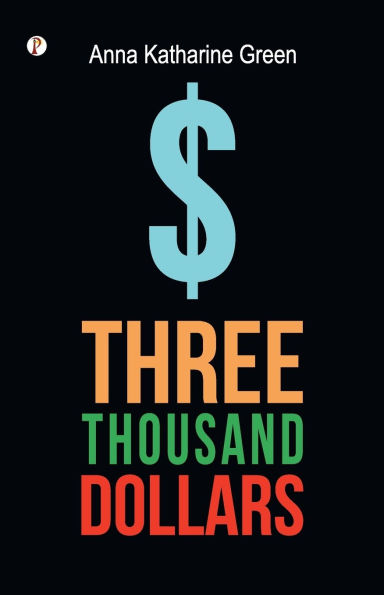 Three Thousand Dollar