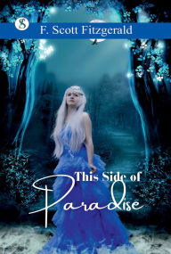 Title: This Side of Paradise, Author: F. Scott Fitzgerald