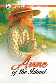 Title: Anne of the Island, Author: Lucy Maud Montgomery