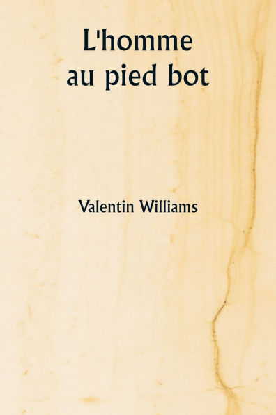 L'homme au pied bot