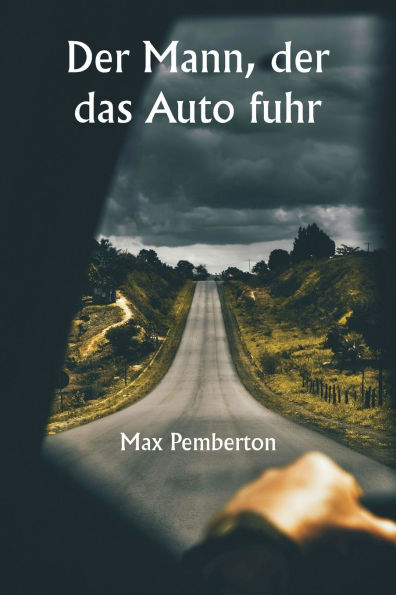 Der Mann, der das Auto fuhr