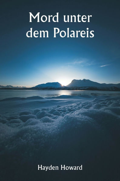 Mord unter dem Polareis