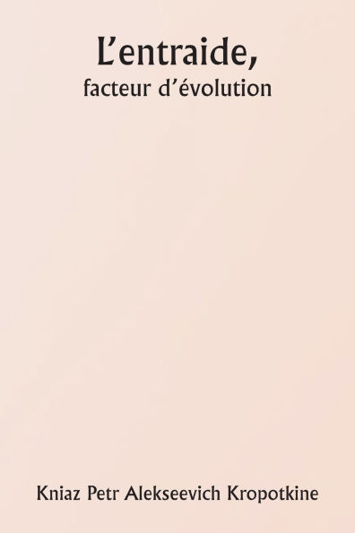 L'entraide, facteur d'ï¿½volution