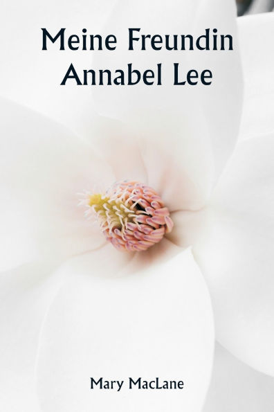 Meine Freundin Annabel Lee