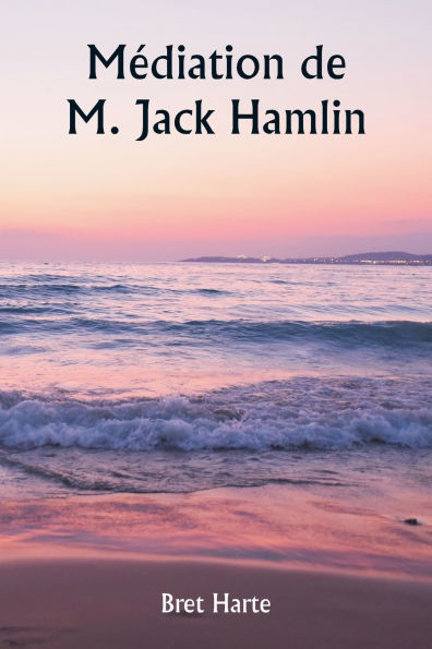 Mï¿½diation de M. Jack Hamlin