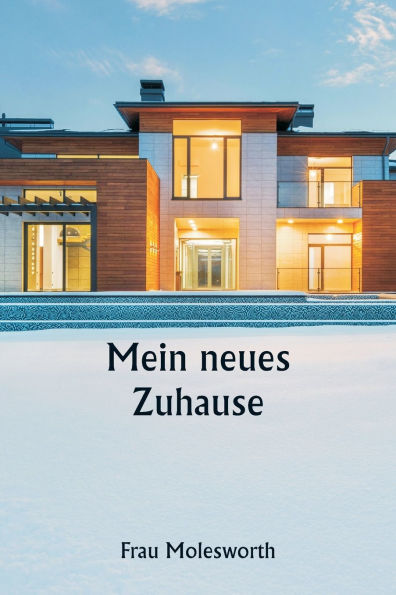 Mein neues Zuhause