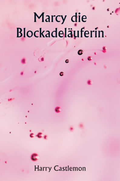 Marcy die Blockadelï¿½uferin