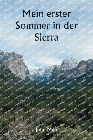 Mein erster Sommer in der Sierra