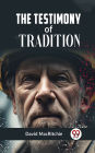 The Testimony of Tradition