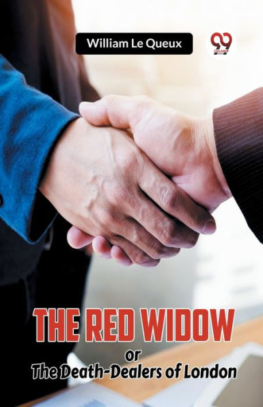 The Red Widow or Death-Dealers of London