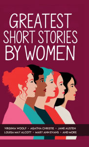 Title: Greatest Short Stories by Women, Author: Virginia Woolf