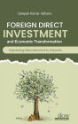 Foreign Direct Investment and Economic Transformation