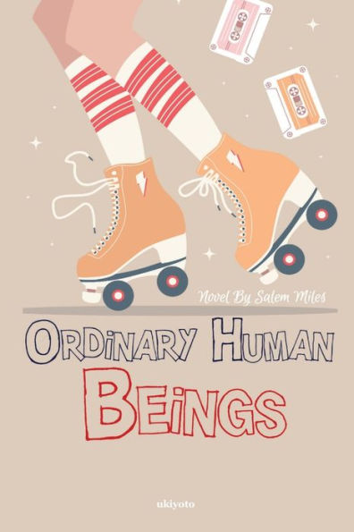 Ordinary Human Beings