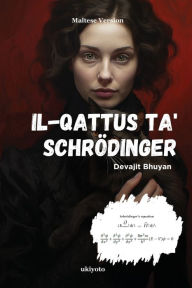 Title: Il-Qattus ta' Schrödinger, Author: Devajit Bhuyan