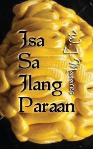 Title: Isa Sa Ilang Paraan, Author: W J Manares