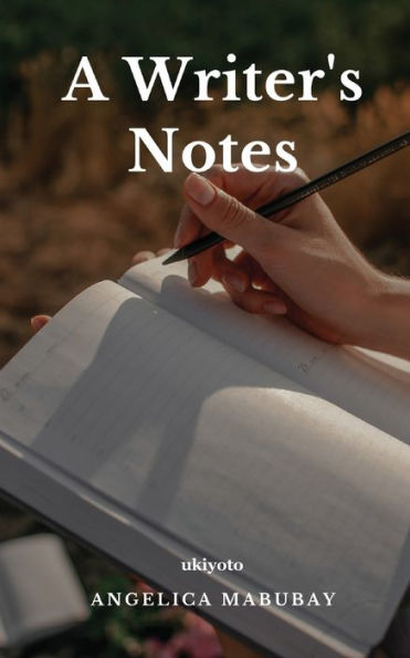 A Writer's Notes