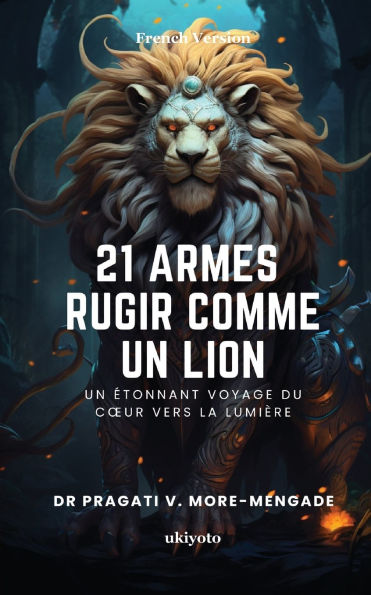 21 Armes Rugir Comme Un Lion