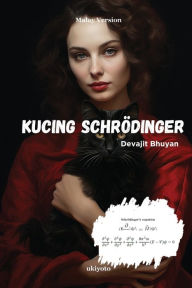 Title: Schrodinger's Cat Malay Version, Author: Devajit Bhuyan