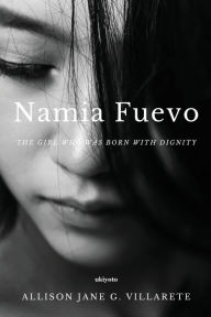 Title: Namia Fuevo, Author: Allison Jane G Villarete