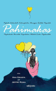 Title: Pahimakas, Author: Ana Grasya